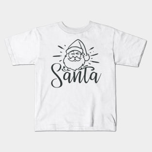 Cute Santa quotes Kids T-Shirt